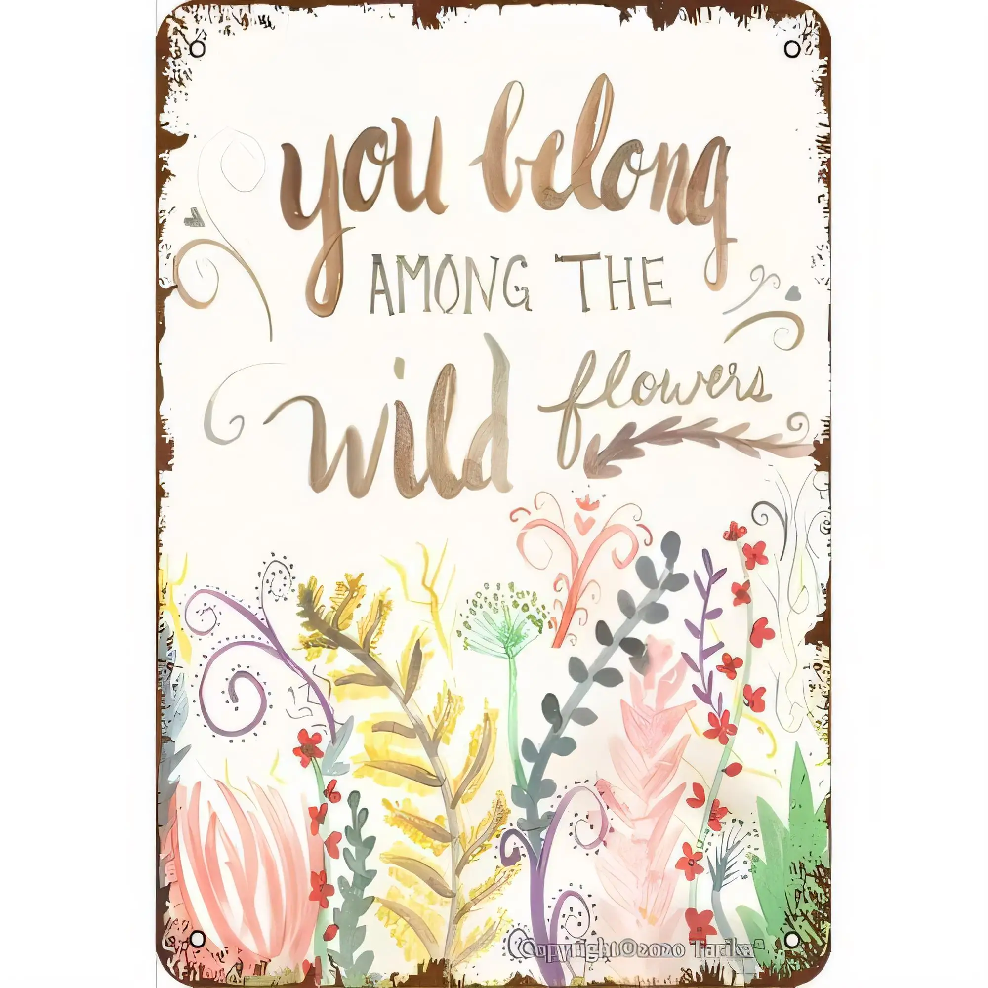 Tin Sign You Belong Among The Wildflowers Vintage Floral Wall Decor Metal Sign  Rustic Farmhouse Cottagecore Garden Quote Plaque
