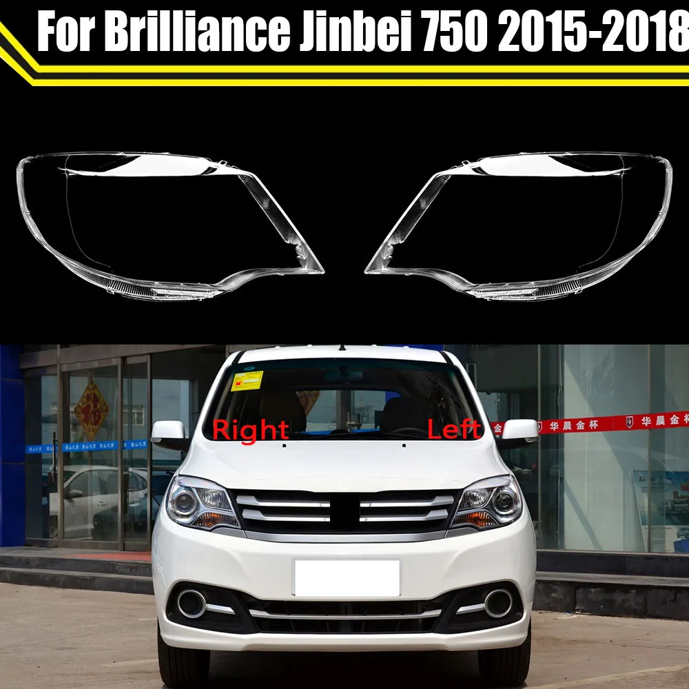 For Brilliance Jinbei 750 2015-2018 Headlamp Lamp Cover Headlight Shell Lens Plexiglass Replace Original Lampshade