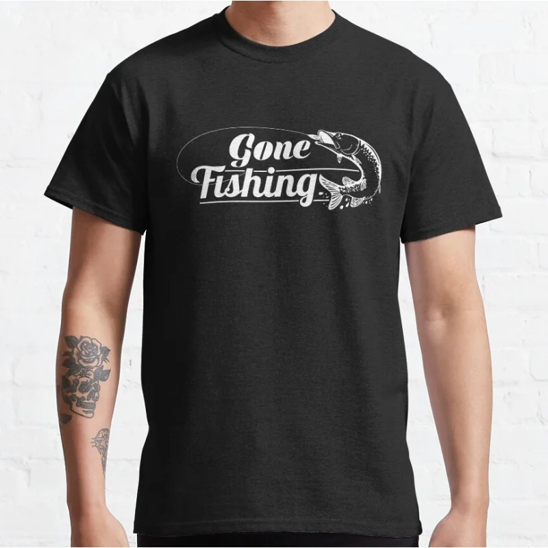 

Gone fishing 0225 Funny Fisherman gift t shirt for men Fly fishing 100% cotton printed Graphic Clothes All size tops S-6XL