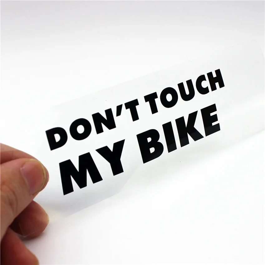 

Новая виниловая наклейка, водонепроницаемая наклейка «Don't Touch My BIKE», аксессуары, универсальное украшение