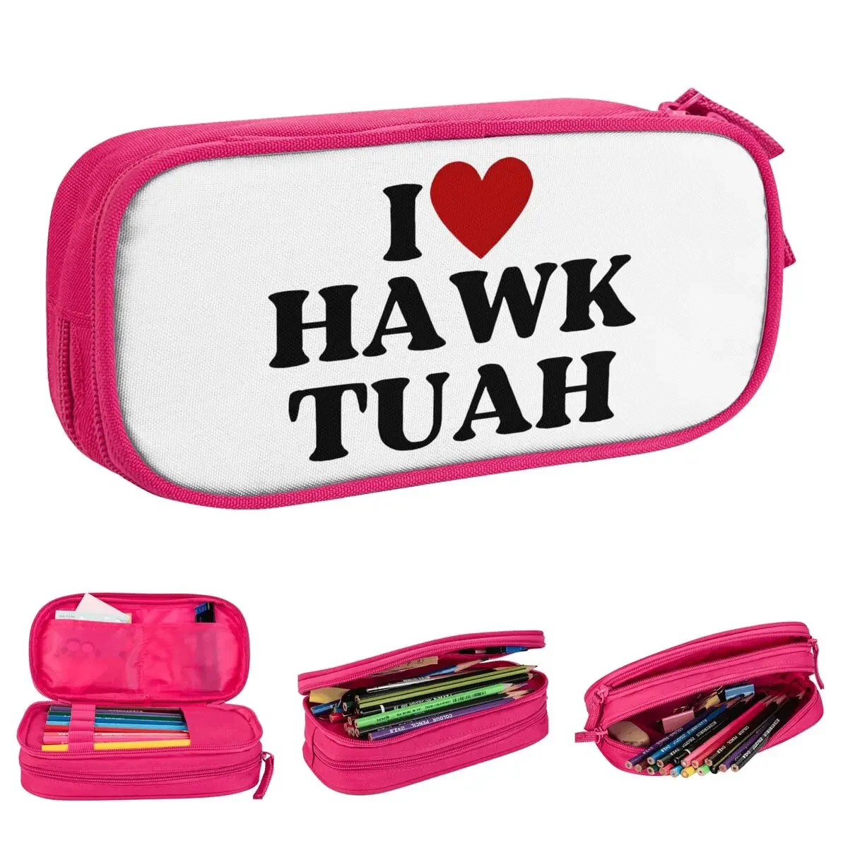 

I Love Hawk Tuah Pencil Cases Funny Meme Pen Bags Kids Big Capacity Students School Gift Pencilcases