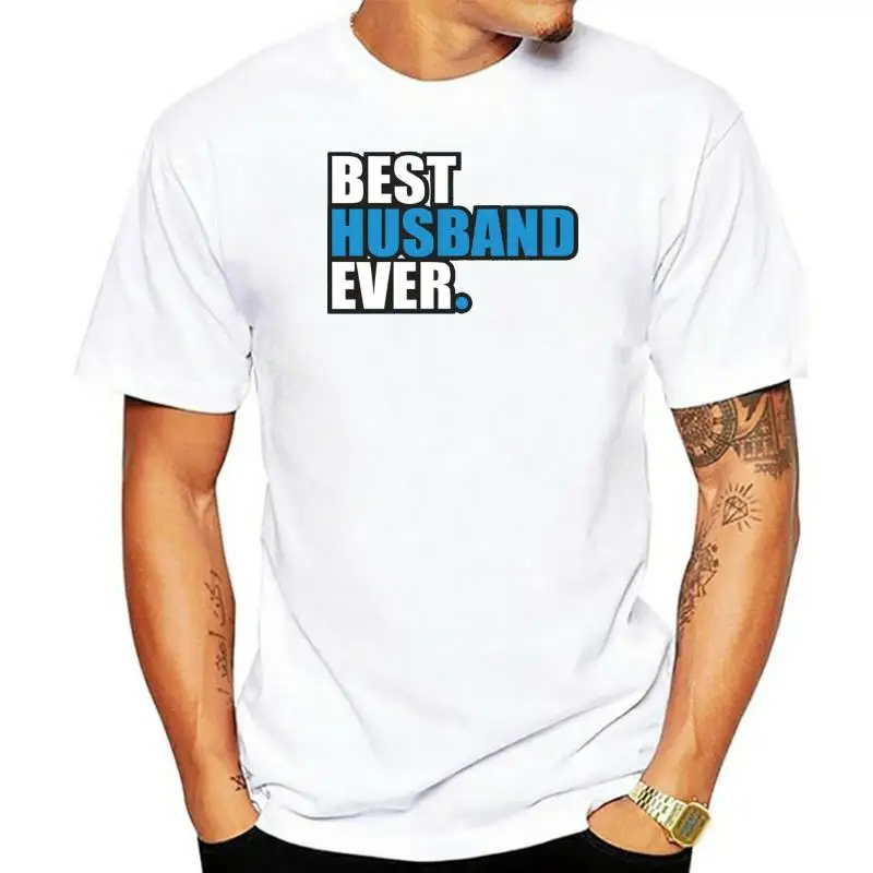 Best Husband Ever Quote Mens T-Shirt Married Hubby Love Tee Tshirt My Man