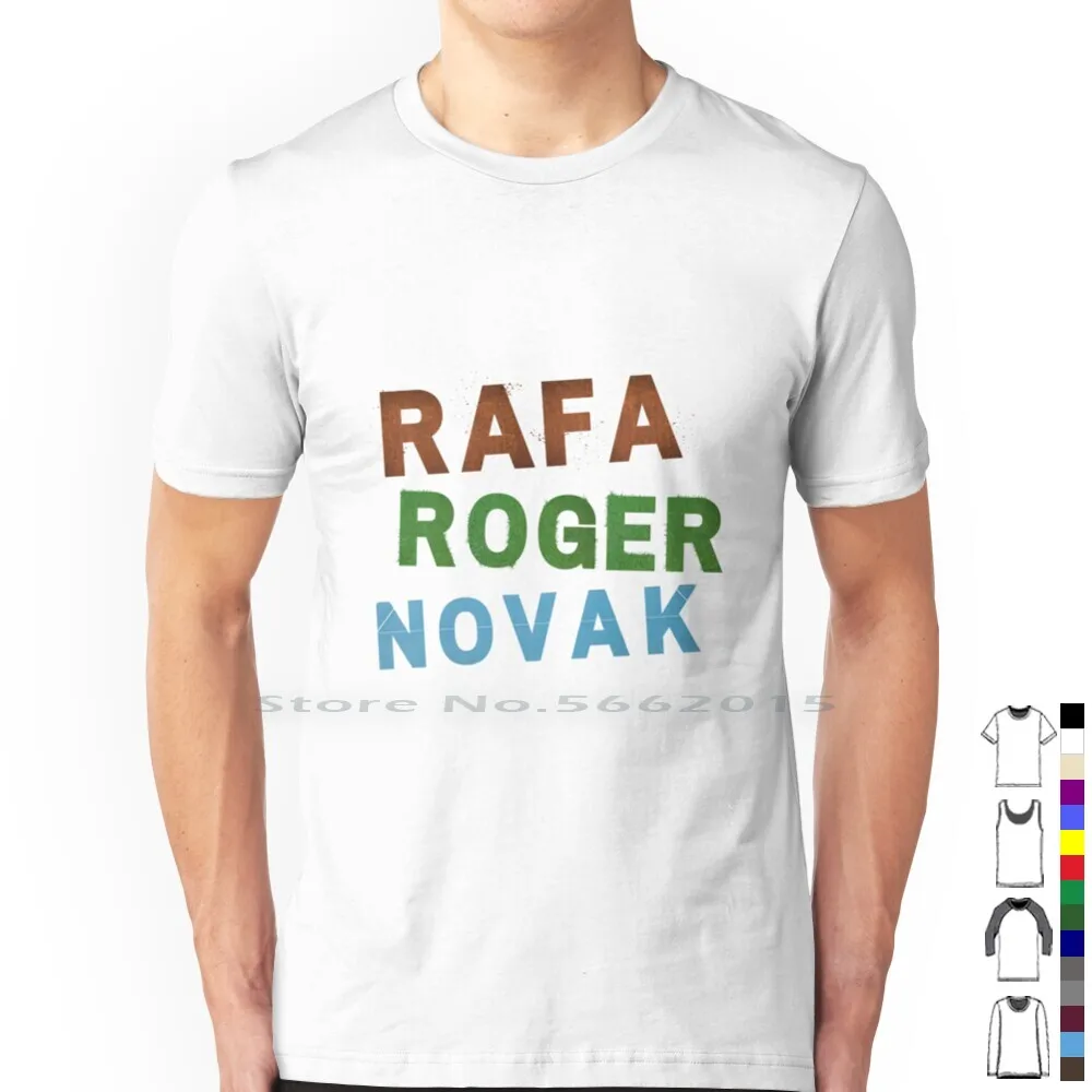 Tennis Big Three-Tennis Legends Rafa Roger Novak T Shirt 100% Cotton Big Three Tennis Tennis Legends Federal Nope Novak