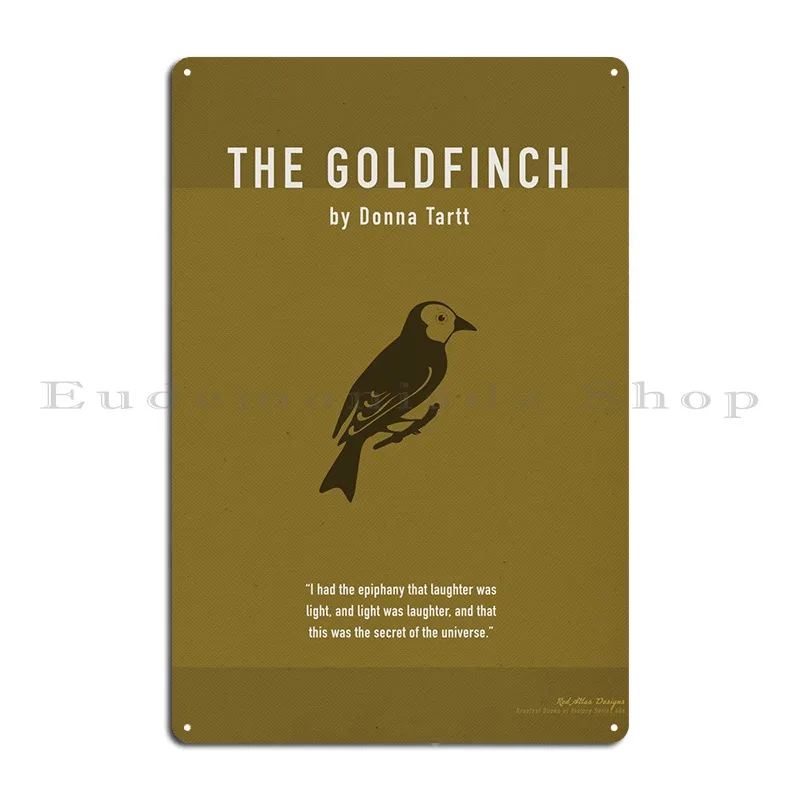 The Goldfinch Book Art Metal Plaque Poster Design Rusty Designing Kitchen Wall Decor Tin Sign Poster