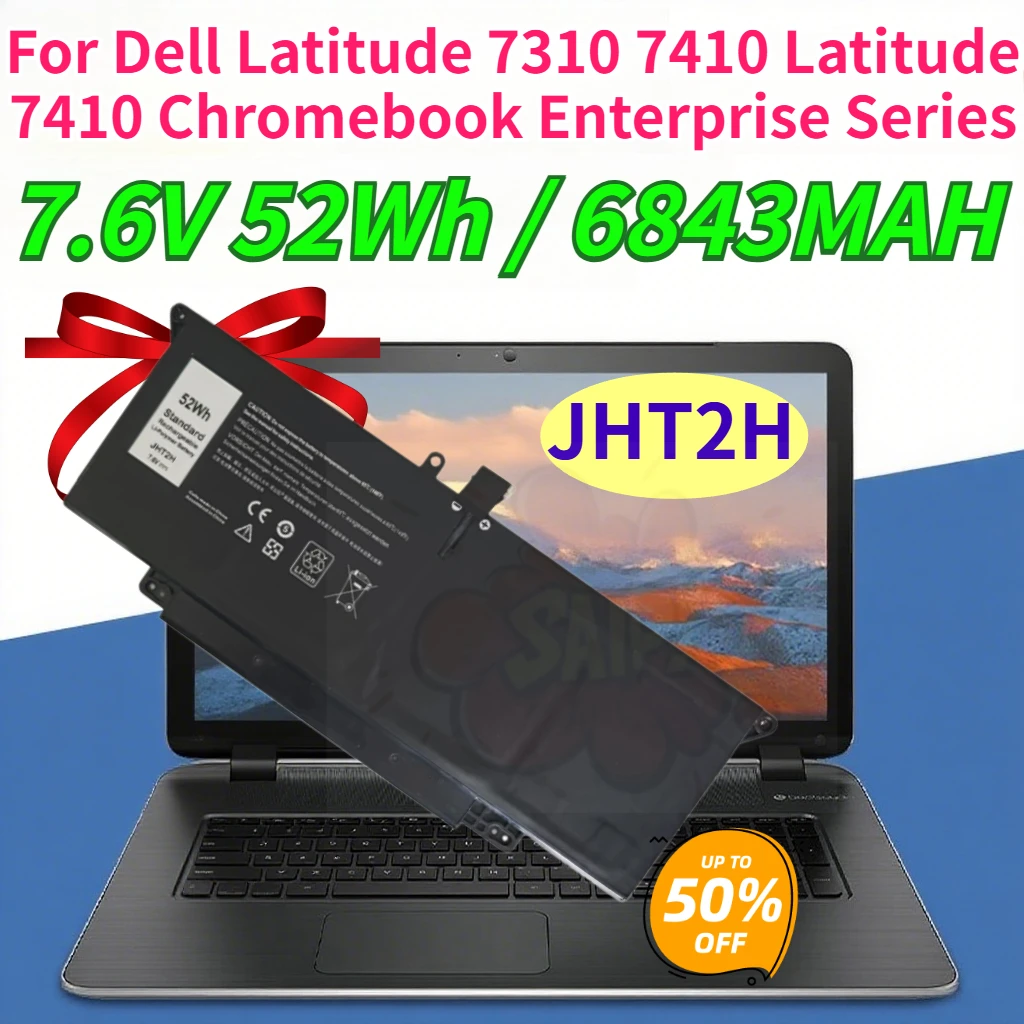 6848mAh JHT2H Laptop Battery for Dell Latitude 7310 7410 Latitude 7410 Chromebook Enterprise Series 7.6V Battery in Stock