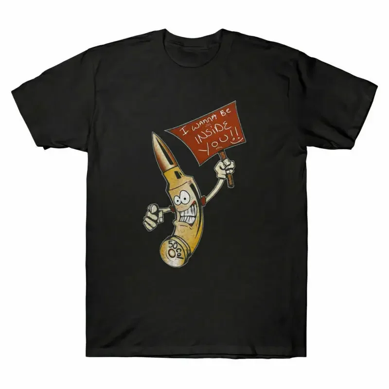 

I Wanna Be Inside You. Funny Vintage Bullet T Shirt. Short Sleeve 100% Cotton Casual T-shirts Loose Top Size S-3XL