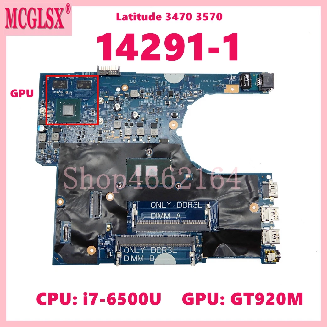 

14291-1 With i7-6500U CPU GT920M GPU Notebook Mainboard For DELL Latitude 3470 3570 Laptop Motherboard CN-00KCD9 100% Tested OK