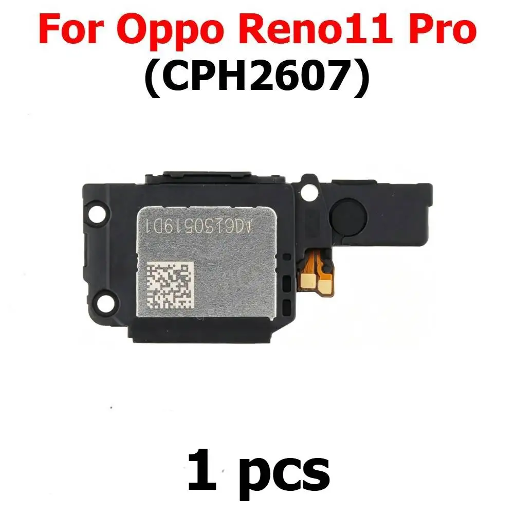 Loudspeaker For Oppo Reno11 Pro Reno 11Pro CPH2607 Loud Speaker Buzzer Ringer Sound Module Mobile Phone Spare Parts