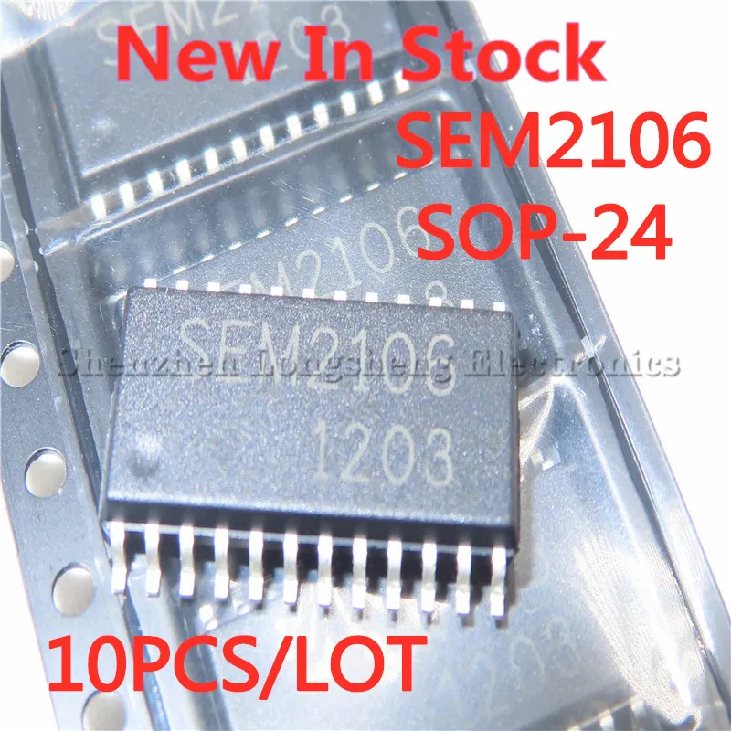 10PCS/LOT SEM2106 SOP-24 SMD LCD power management chip In Stock