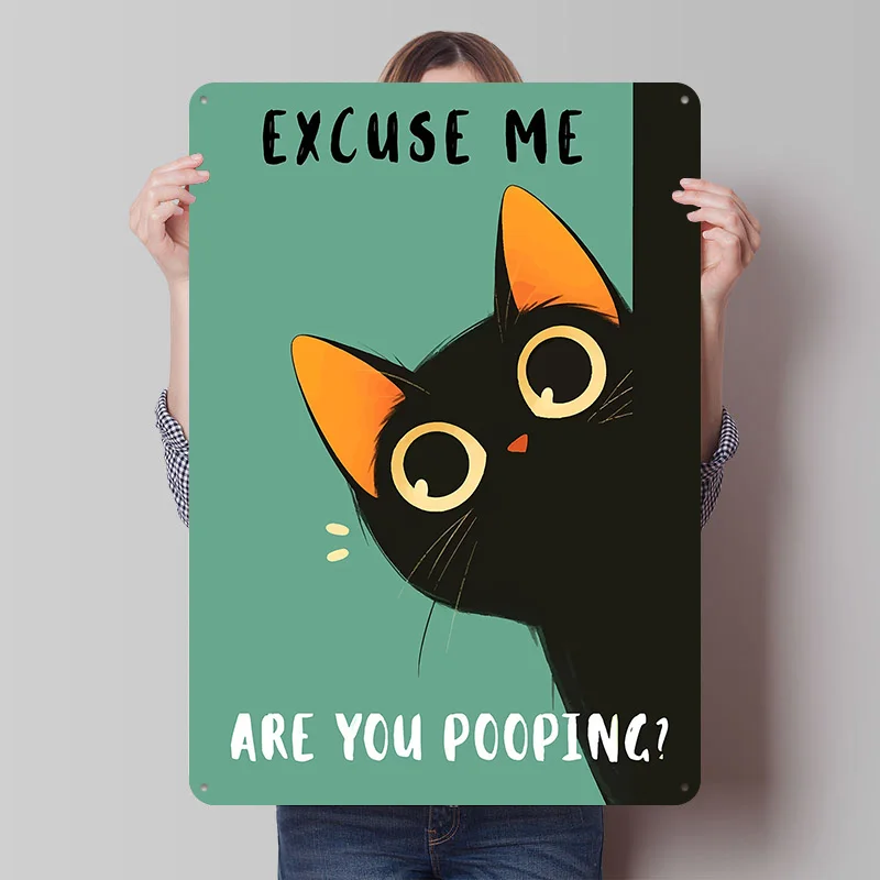 Curious Cat: Excuse Me Are You? Poster Customized Vintage Metal Signs Wall Art Retro Tin Plaque for Gaming Decoration Room House