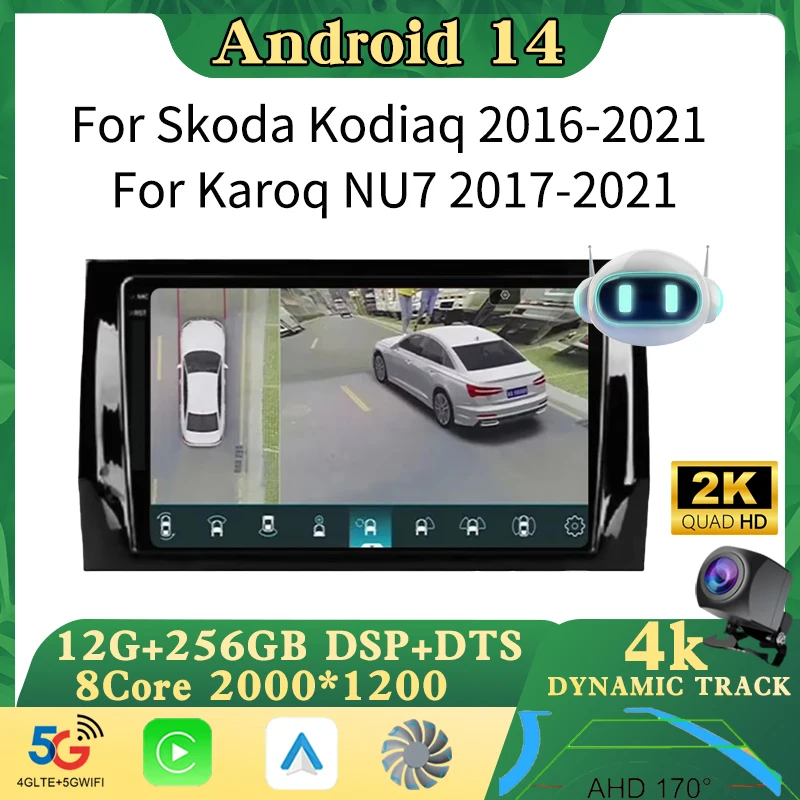 

Android 14 Car Radio For Skoda Kodiaq 2016-2021 For Karoq NU7 2016-2021 Multimedia NO 2DIN Stereo Player GPS Navigation DVD 10“