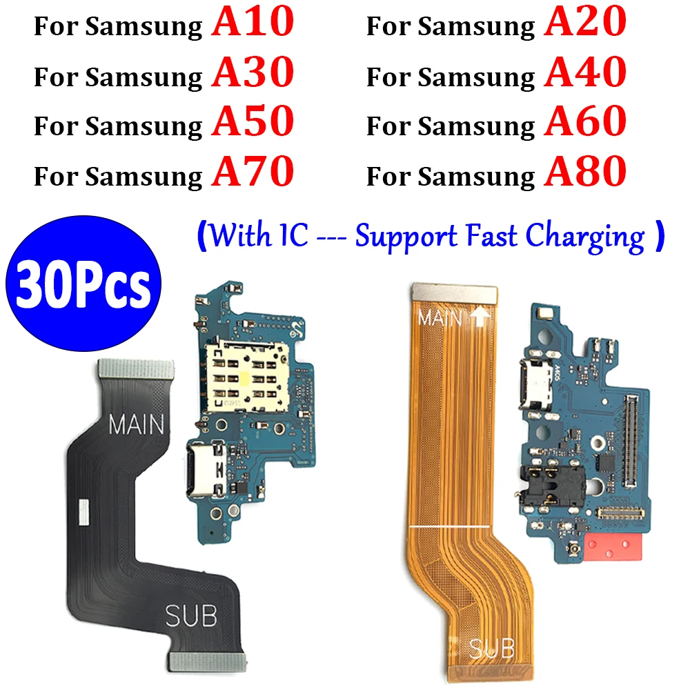 

30Pcs， NEW Tested USB Charging Port Charger Main Board Motherboard Flex Cable For Samsung A10 A20 A30 A40 A50 A60 A70 A80