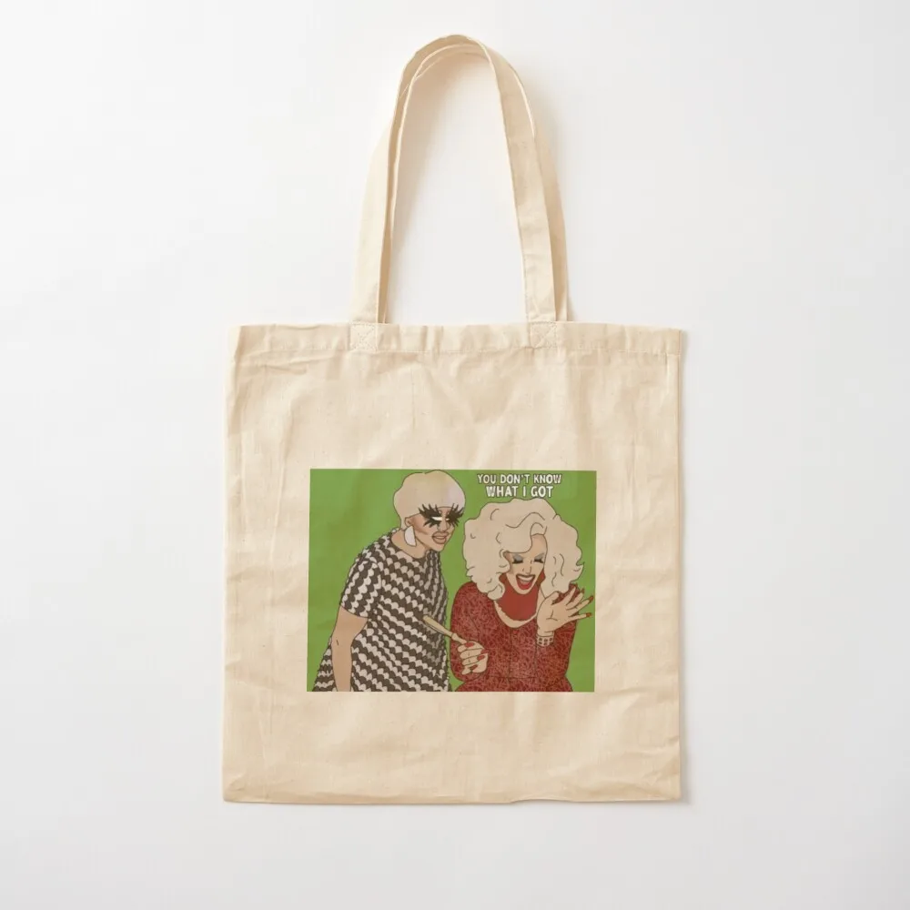 you don't know what I got Tote Bag
