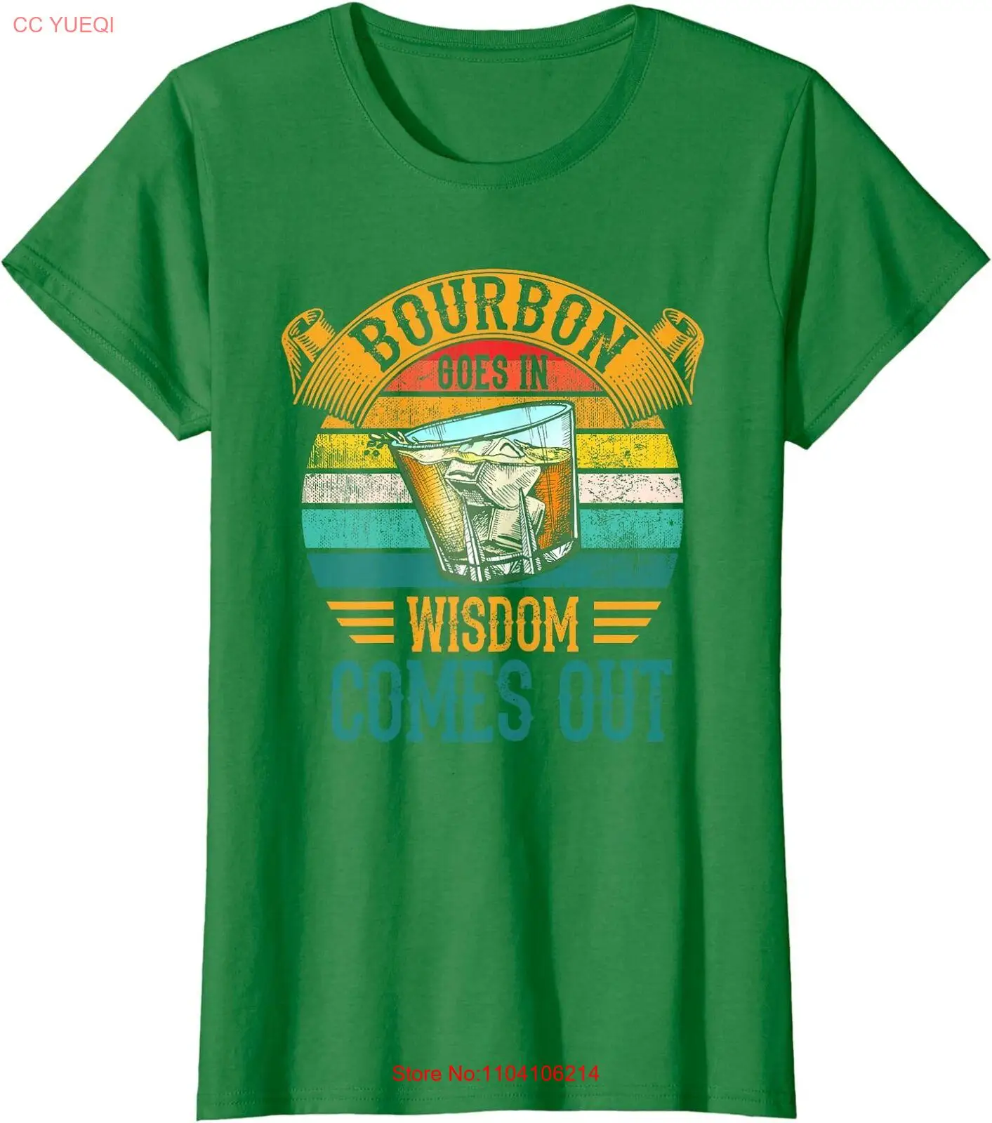 Bourbon Goes In Wisdom Comes Out Whiskey Great Design Ladies' Crewneck T-Shirt