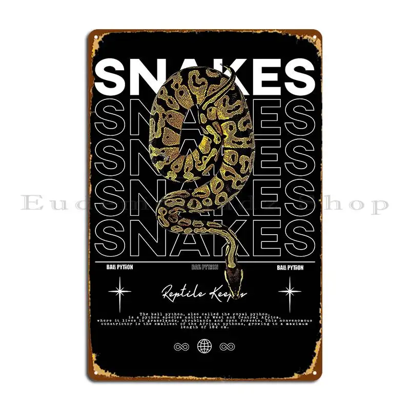 Ball Python Modern Streetwear Reptile Keeper Metal Plaque Designer Cave Garage Bar Funny Tin Sign Poster