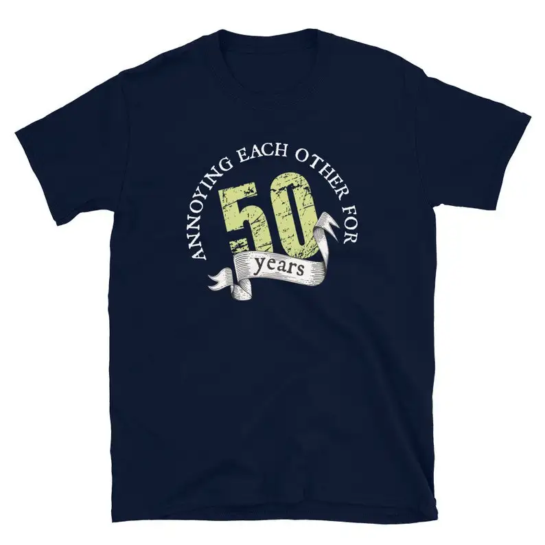 Funny 50th anniversary gift each other for 50 years T-Shirt, 50 anniversary gifts for couples 50 wedding anniversary for parents