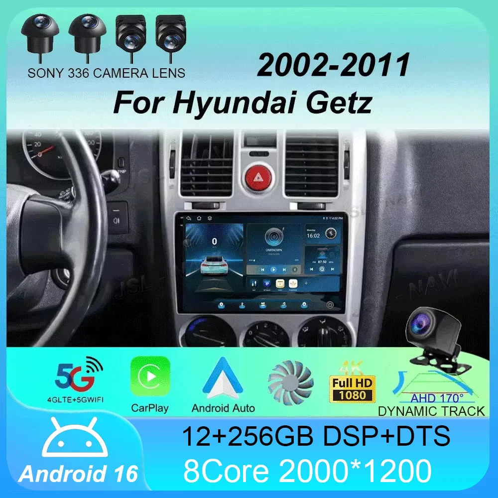 

Car Radio Android 16 For Hyundai Getz 2002 - 2008 2009 2010 2011 Navigation GPS Multimedia Player Stereo WiFi+4G Carplay DSP BT
