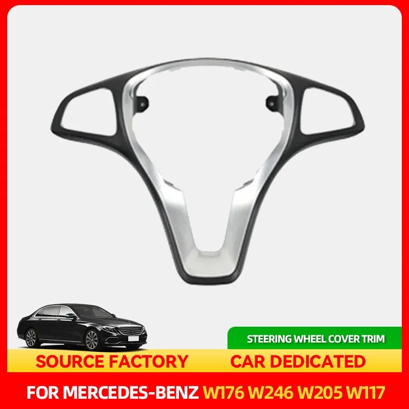

Styling Mouldings Steering Wheel Cover Trim 09946428139107 09946429139107 For Mercedes W176 For W246 For W205 For W117 For W218