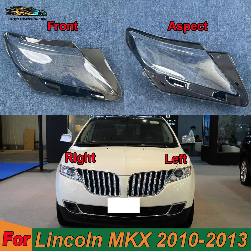 

Front Glass Lens Lamp Shade Shell For Lincoln MKX 2010-2013 Lampshade Headlight Shell Headlamp Lamp Cover Transparent Shade Lens