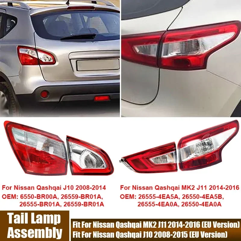 High Quality Car Lights Tail Light Assembly Brake Signal Lamp For Nissan Qashqai J10 2008-2014, MK2 J11 2014-2016 (EU Version)