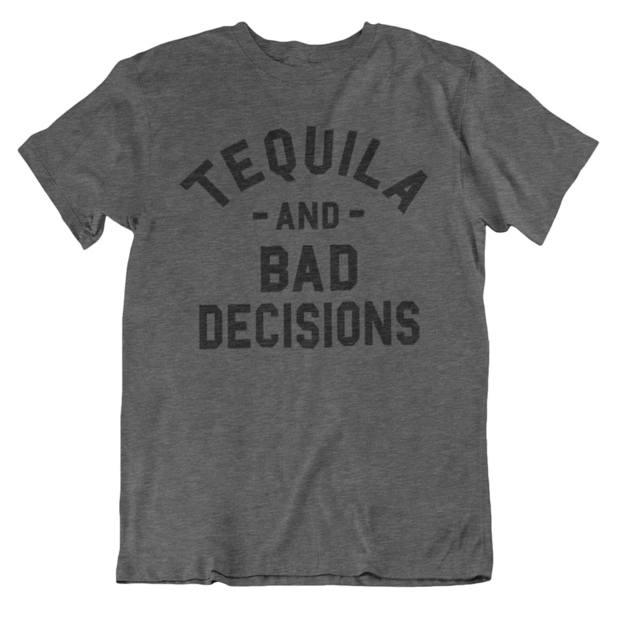 

Tequila and Bad Decisions T Shirt Funny Mens s Novelty