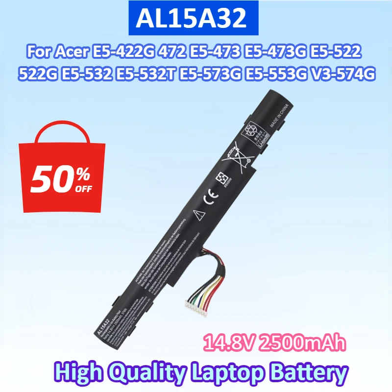 New AL15A32 2500mAh Laptop Battery for Acer Aspire E5-422G 472 E5-473 E5-473G E5-522 522G E5-532 E5-532T E5-573G E5-553G V3-574G