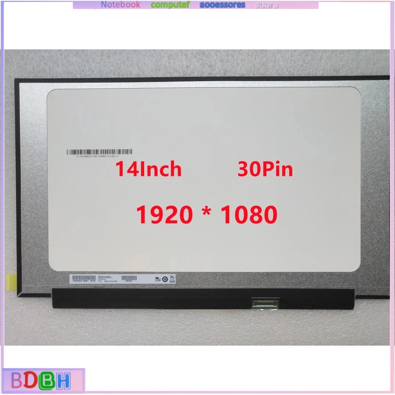 14 inch  IPS lcd screen B140HAN04.0 N140HCA-EAC B140HAN04.1 B140HAN04.E NV140FHM-N48 1920*1080 30 PIN LCD MATRIX Display