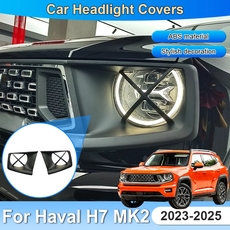 

Car Headlight Cover For Haval H7 2025 Big Dog Accessories 2023 2024 Headlamp Protect Frame Sticker Auto External Part Decoration