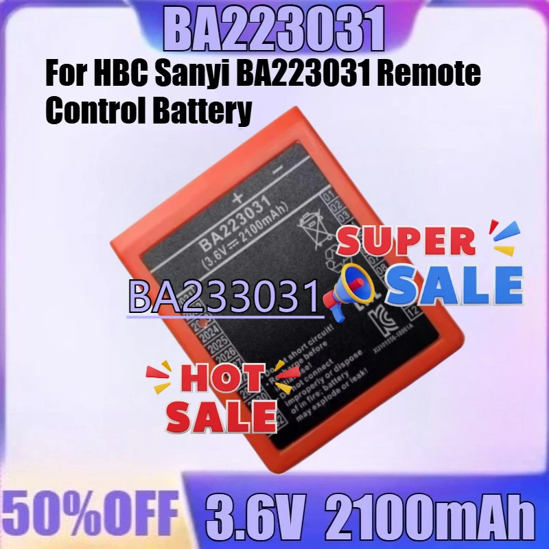 

For HBC Sanyi BA223031 Remote Control Battery New BA223031 3.6V 2100mAh High Quality Battery