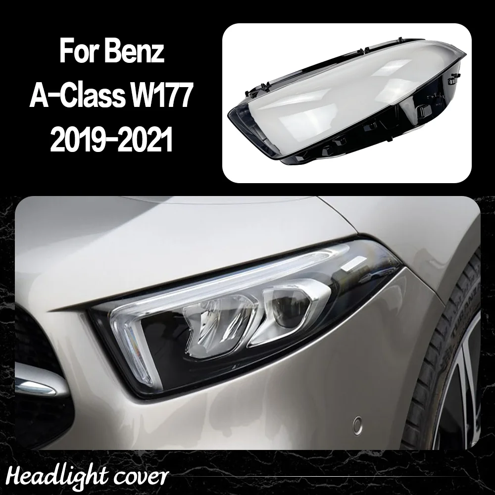

For Benz A-Class W177 A180 A200L 2019 2020 2021 Front Headlamp Cover Headlight Shell Lampshade Plexiglass Replace Original Lens