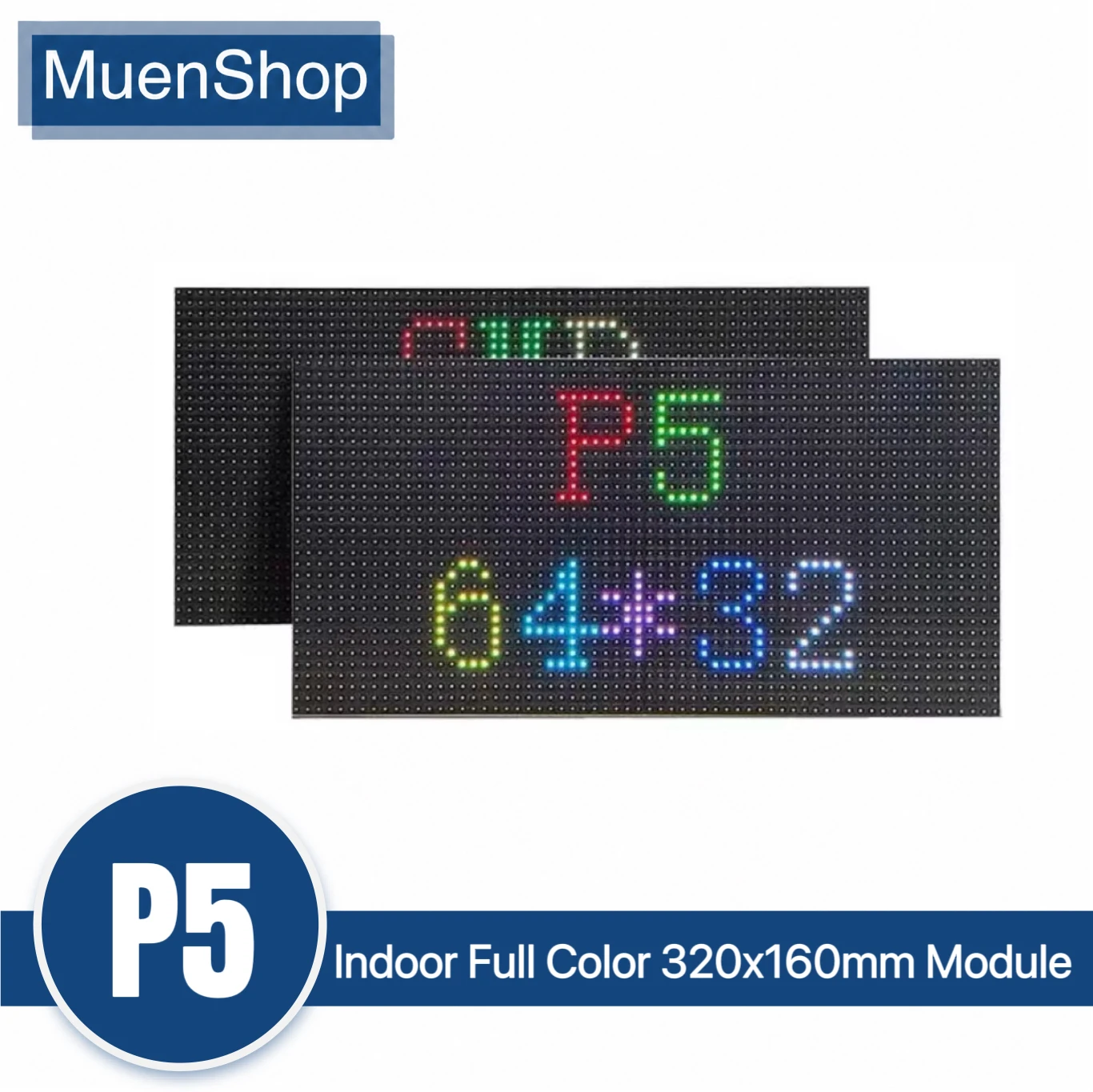 P5 LED Dispaly Module Indoor SMD2121 320X160mm 16Scan 64X32 Pixels Full Color P5 LED Screen Panel Module