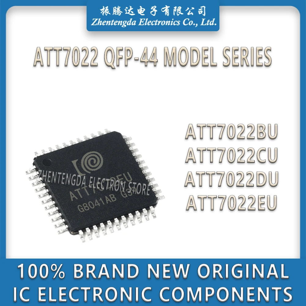 

ATT7022BU ATT7022CU ATT7022DU ATT7022EU ATT7022 IC Chip QFP-44