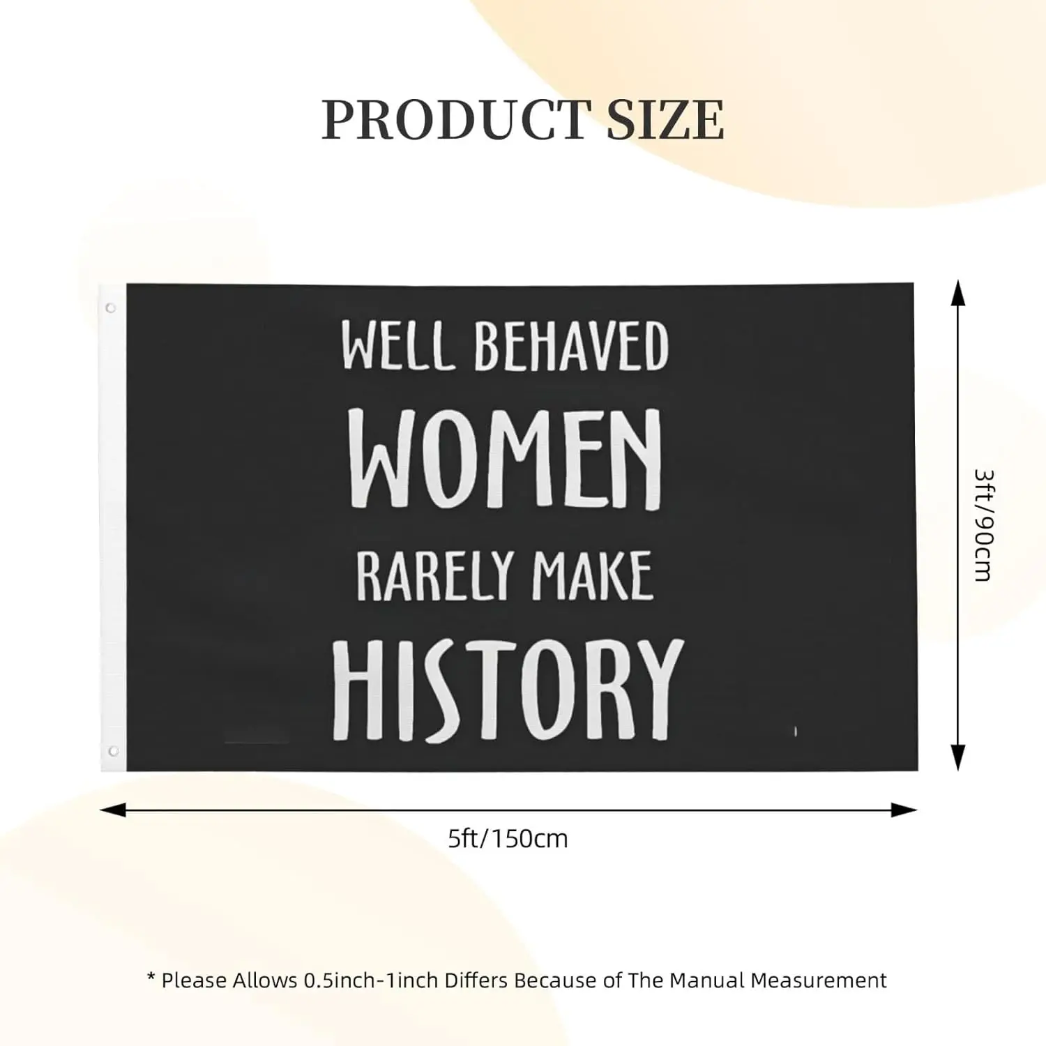 Flagicts 100% Polyester Well Behaved Women Rarely Make History Flag
