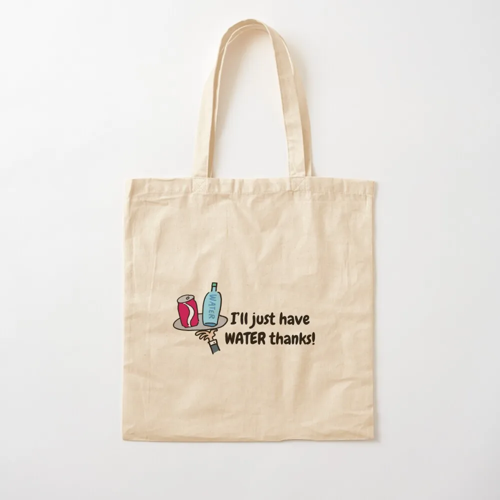 

Drink some water Tote Bag Women's beach bags female bag Canvas Tote Bag