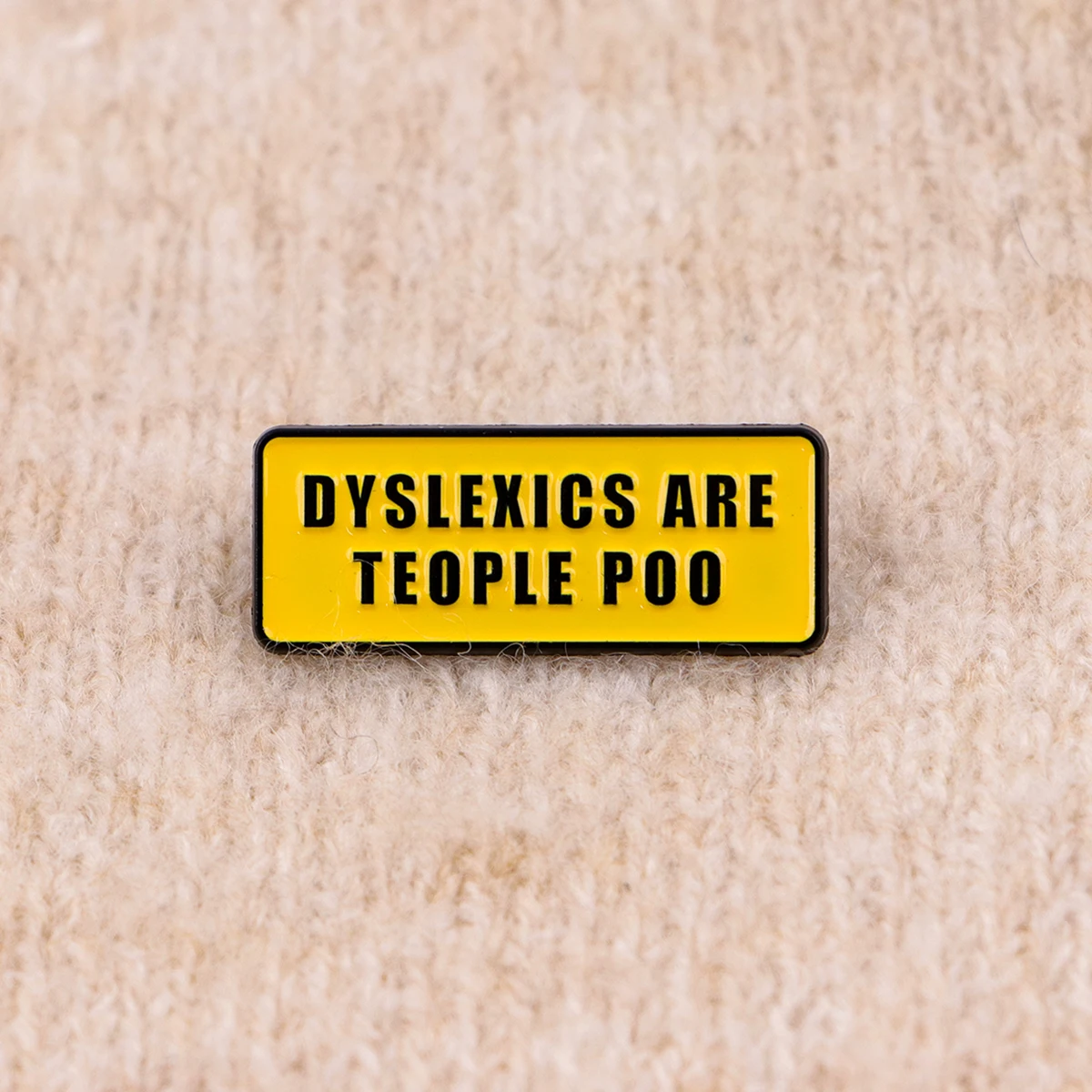 “DYSLEXICS ARE TEOPLE POO” Ena - Women Accessories Quotes ulasan dan harga