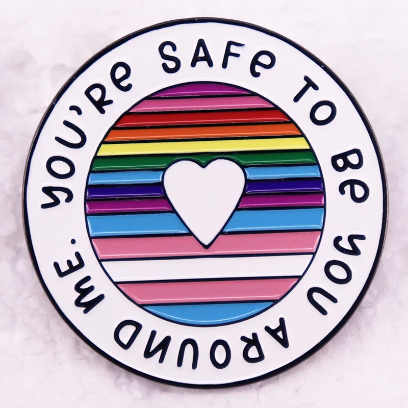 

You're safe to be you around me Enamel Pin Safe Space brooch rainbow LGBTQ Ally metal badge jewelry
