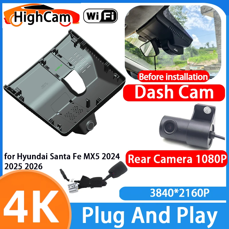 HighCam for Hyundai Santa Fe MX5 2024 2025 2026 4K 2160P Wifi Car DVR Video Recorder Dash Cam Front Rear Camera 170° Wide Angle
