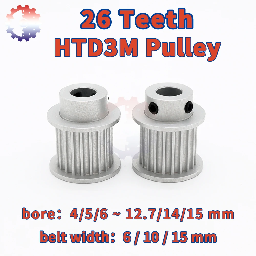 26Teeth HTD 3M Timing Pulley 26T HTD 3M Pulley Bore 4/5/6~14/15mm Belt Width 6 10 15mm HTD3M Pulley Synchronous Wheel 26 Teeth