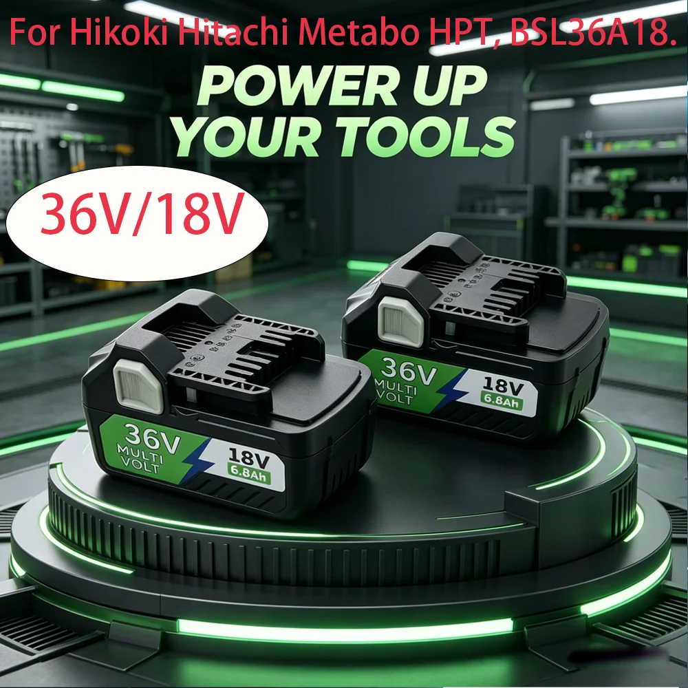 

Li-ion Rechargeable Battery For HiKOKI Hitachi 18V 36V MultiVolt 6.8Ah Fit Metabo HPT BSL36A18 BSL36B BSL1850 BSL1860 Tools