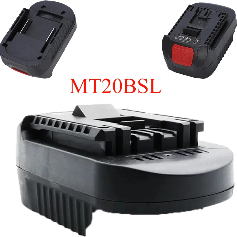 

For Makita 18V Lithium-Ion Batteries Adapter Converter MT20BSL Can Compatible for Bosch 18-20V Lithium-ion Battery Power Tools