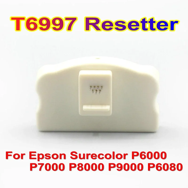 T6997 Chip Resetter Maintenance Tank Chip IC Resetter Kit Reset For Epson Surecolor P6000 P7000 P8000 P9000 P6080 Waste Ink Tank