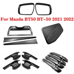 For Mazda BT50 BT-50 4X4 2021 2022 ABS Black Car Trunk Tail Door Handle Rear View Mirror Fuel Tank Cover Decorative Accessories