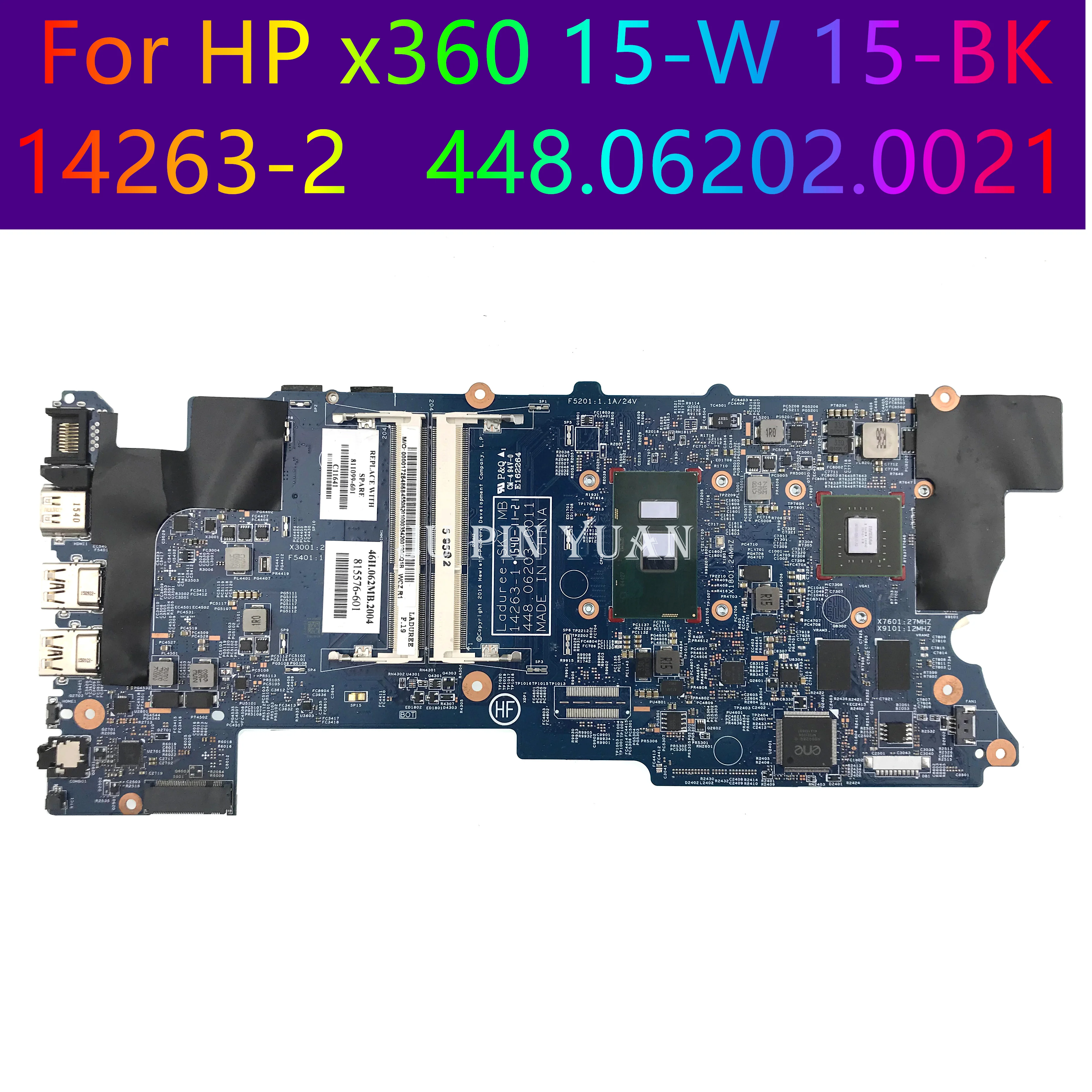 For HP ENVY X360 15-W 15T-W Laptop Motherboard 811098-001 811099-001 14263-2 448.06202.0021 811098-601 811099-601 Mainboard