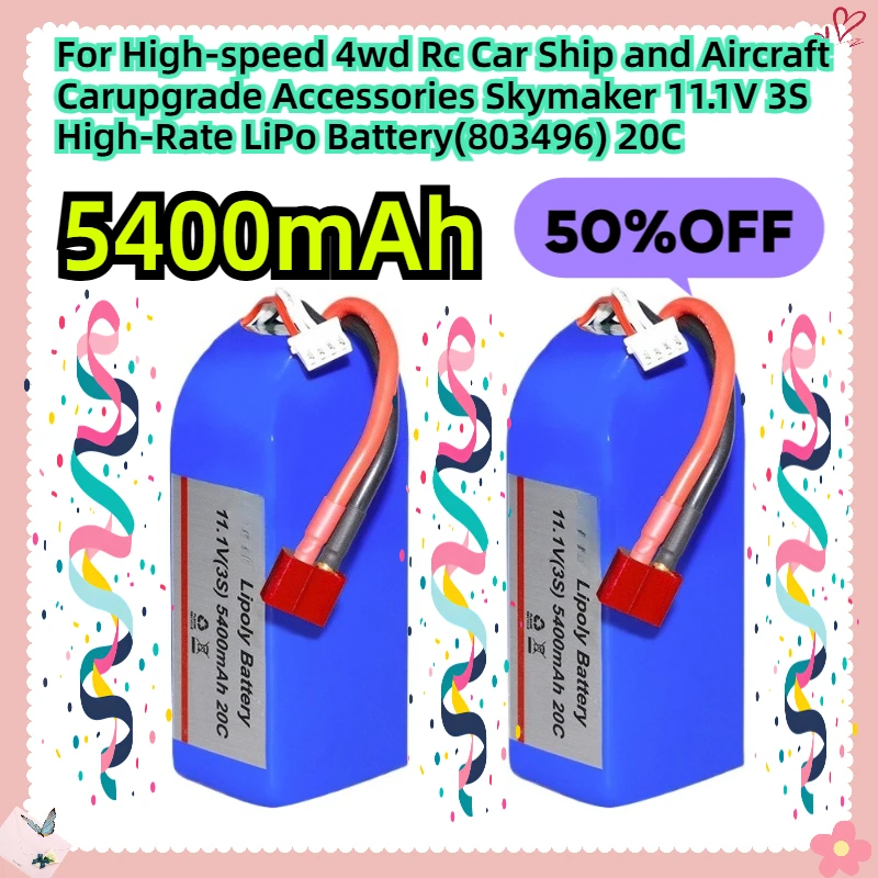 

For High-speed 4wd Rc Car Ship and Aircraft Carupgrade Accessories Skymaker 11.1V 3S 5400mAh High-Rate LiPo Battery(803496) 20C
