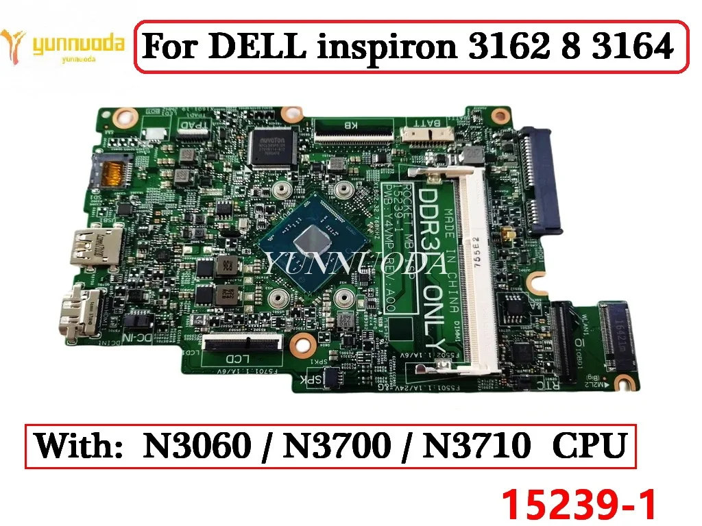 

15239-1 For DELL Inspiron 11 3164 3162 Laptop Motherboard with N3050 N3060 N3700 CPU CN-0P75YT 0P75YT 100% Tested