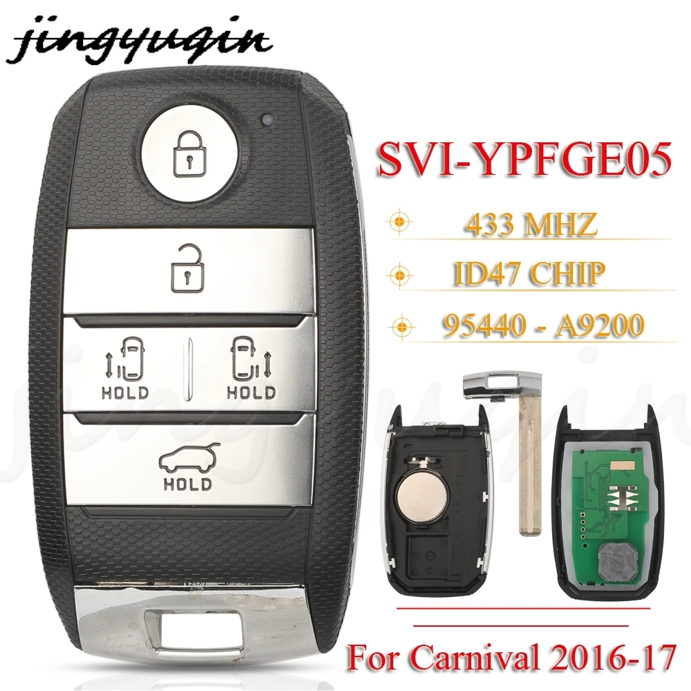 JYQ SVI-YPFGE05 95440-A9200 5B Smart Remote Car Key 433MHz ID47 Chip For KIA Carnival 2016 2017 Auto Fob Contol