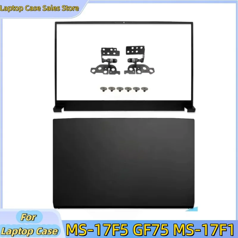 

Новая верхняя крышка для MS-17F5 GF75 MS-17F1, задняя крышка ЖК-дисплея, передняя рамка, петли.
