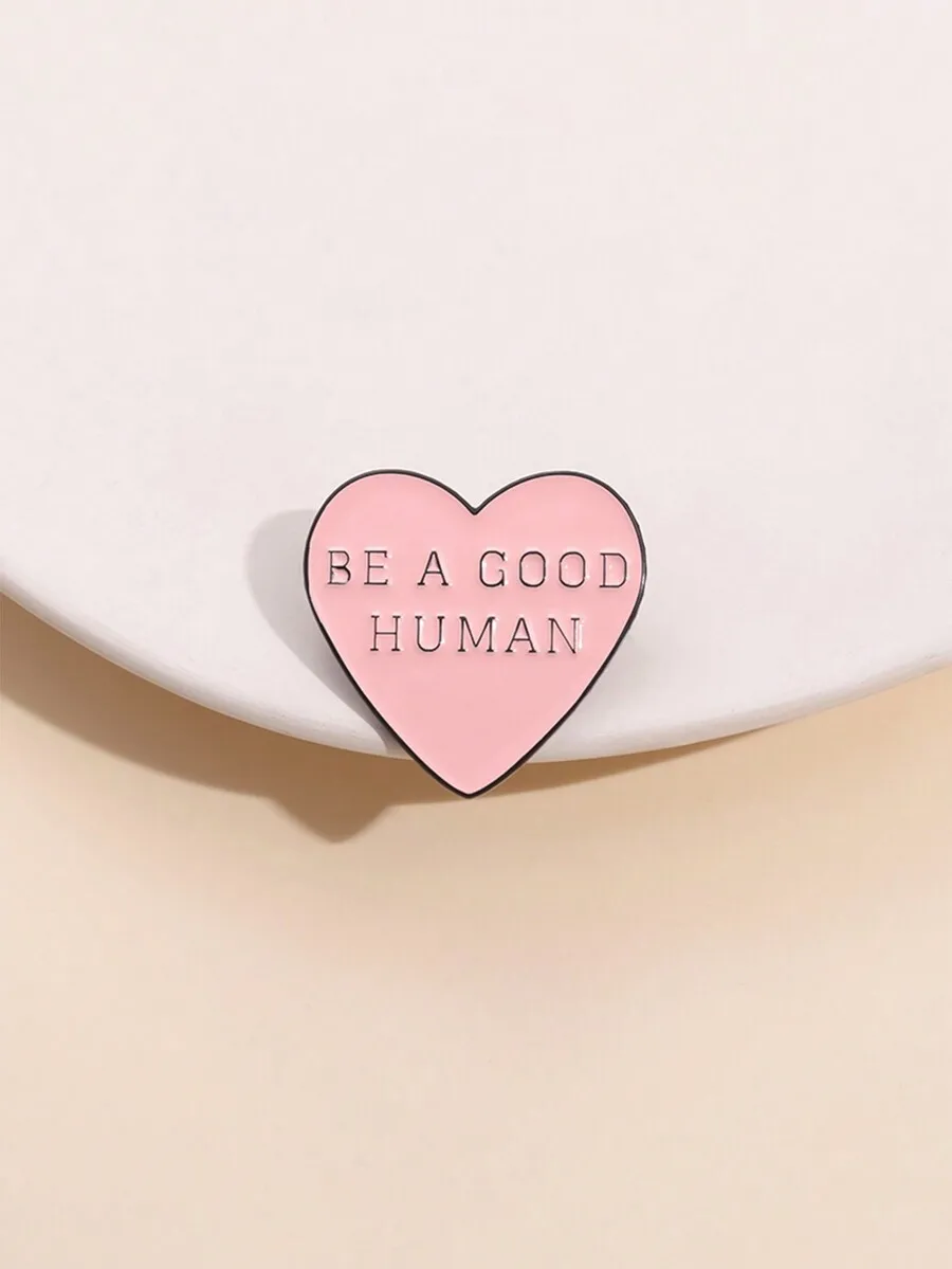 

1pc Simple Pink Heart Geometric Style Brooch Pin, Suitable For Men And Women Daily Wear, Jewelry Accessory With 'Be A Good Human