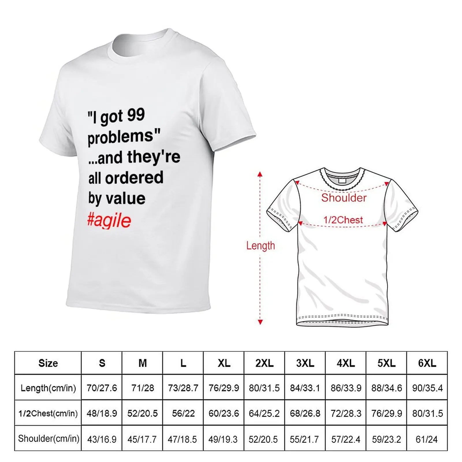 99 problems...ordered by value T-Shirt Work Duty Casual T-Shirt