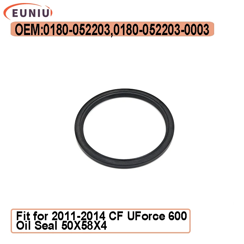 

2011-2014 CF UForce 600 OEM сальник 50X58X4 0180-052203-0003 0180-052203